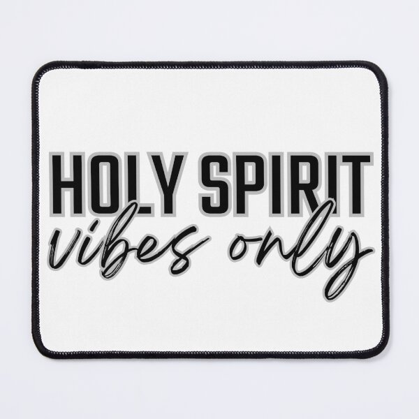 Item preview, Holy Spirit Vibes Only designed and sold by Jinester.