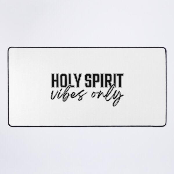 Item preview, Holy Spirit Vibes Only designed and sold by Jinester.