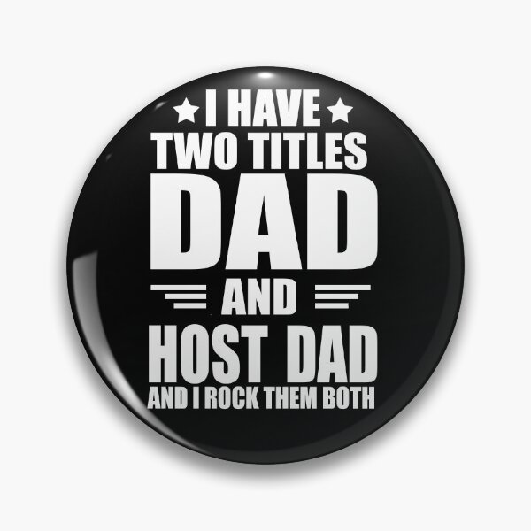 Item preview, I have two titles Dad and host dad proud profession funny job joke designed and sold by Alexaltay.