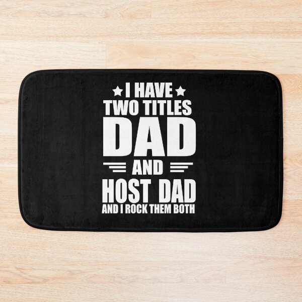 Item preview, I have two titles Dad and host dad proud profession funny job joke designed and sold by Alexaltay.