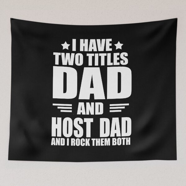 Item preview, I have two titles Dad and host dad proud profession funny job joke designed and sold by Alexaltay.