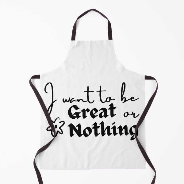 Item preview, I Want to Be Great or Nothing Inspirational Quote designed and sold by ElLocoMus.