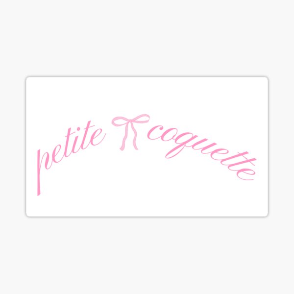 Petite Coquette Sticker for Sale by emkaygertz