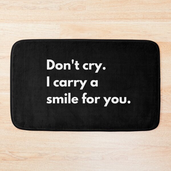 Item preview, Don't cry, I carry a smile for you. designed and sold by PiotrRoguski.