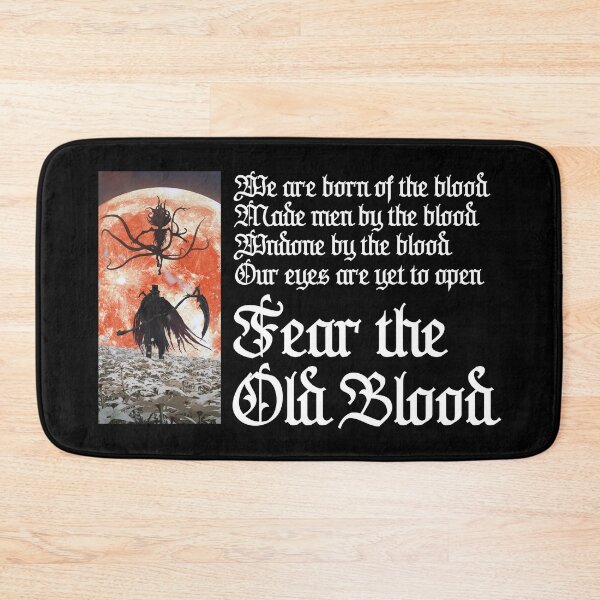 Item preview, Fear the Old Blood White Text designed and sold by TheWizardRyn.