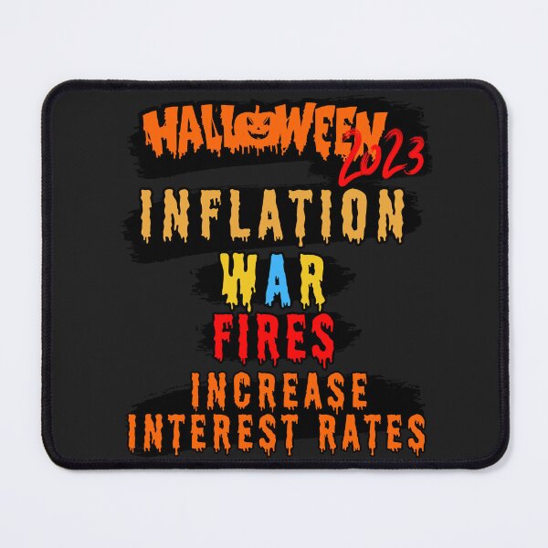 Item preview, Halloween 2023 Inflation War Fires Increase interest rates designed and sold by FreeMind-Design.