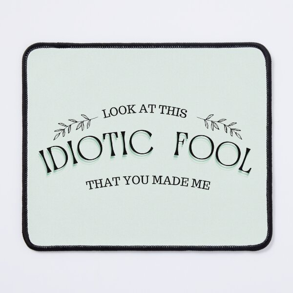 Item preview, Idiotic Fool | Folklore inspo | swiftie designed and sold by AbrilVictal.