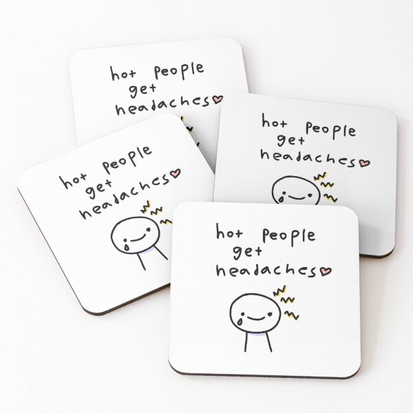 Item preview, Hot people get headaches designed and sold by BumblebeeArtss.