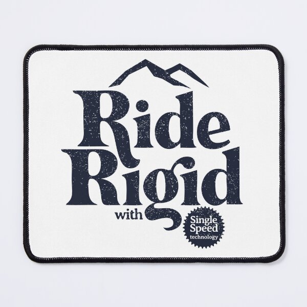 Item preview, Ride Rigid designed and sold by visualcraftsman.