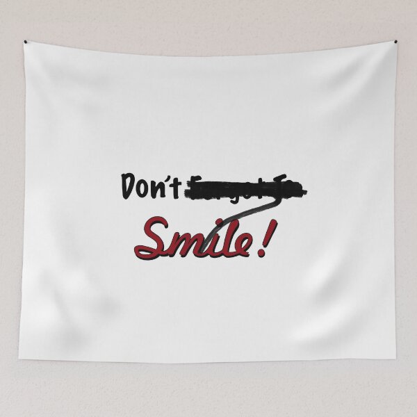 Item preview, DON'T SMILE/ DON'T FORGET TO SMILE designed and sold by Lahaine1317.