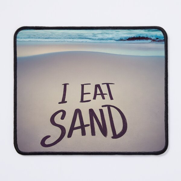 Item preview, I Eat Sand | Summer Humor | Funny Beach Quote designed and sold by InkBlvd.