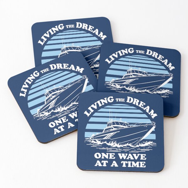 Item preview, Living The Dream One Wave At A Time - Inspirational Quote For Boat Owners designed and sold by TMBTM.