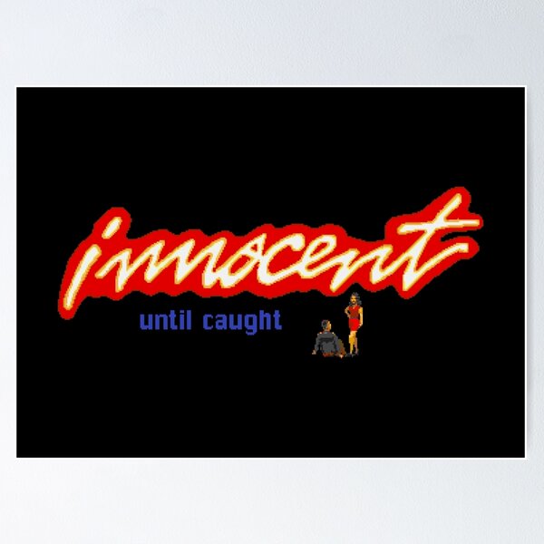 Item preview, Innocent Until Caught designed and sold by iloveamiga.