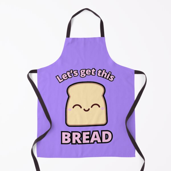 Item preview, Let's Get This Bread designed and sold by XenonQQ.