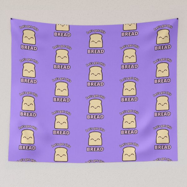 Item preview, Let's Get This Bread designed and sold by XenonQQ.