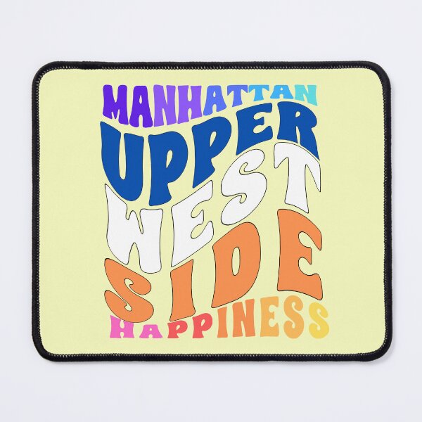 Item preview, Manhattan Upper West Side Happiness designed and sold by netfires.