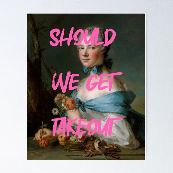 Item preview, Should We Get Takeout Quirky Renaissance Painting designed and sold by SaratoninPrints.