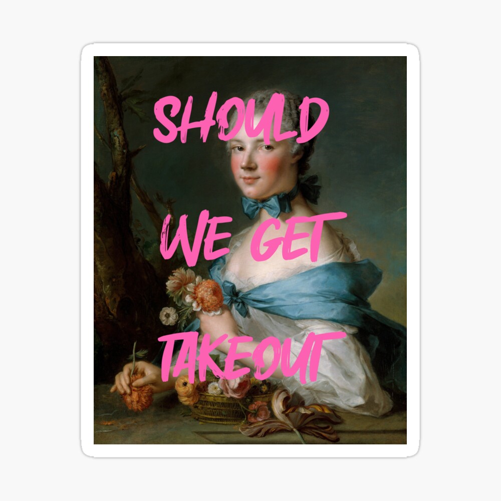 Should We Get Takeout Quirky Renaissance Painting Poster