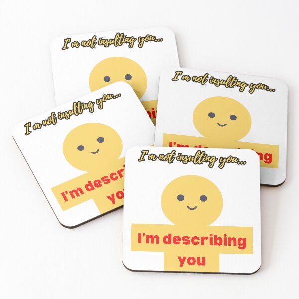 Item preview, I'm not insulting you... designed and sold by Toph Moses.