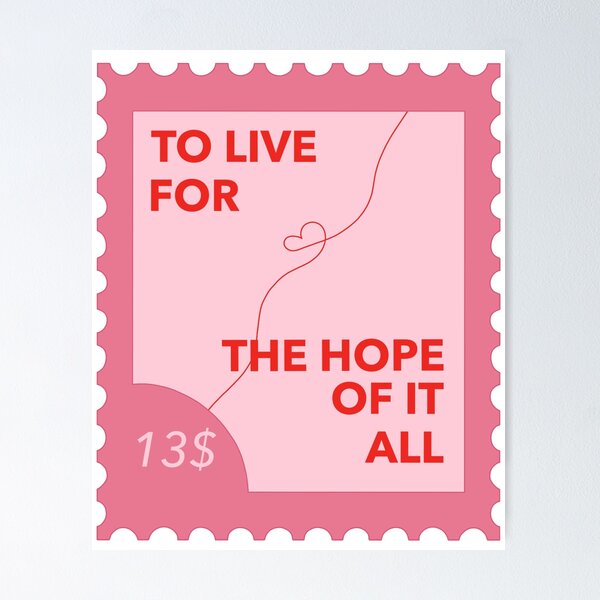 Item preview, To Live For The Hope Of It All poster Taylor Swift August designed and sold by xMaart.