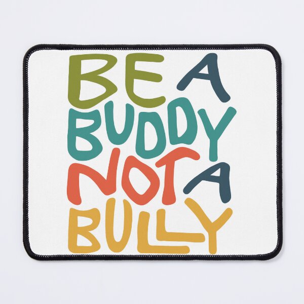 Item preview, Be A Buddy Not A Bully Word Art designed and sold by Unhinged Heather.