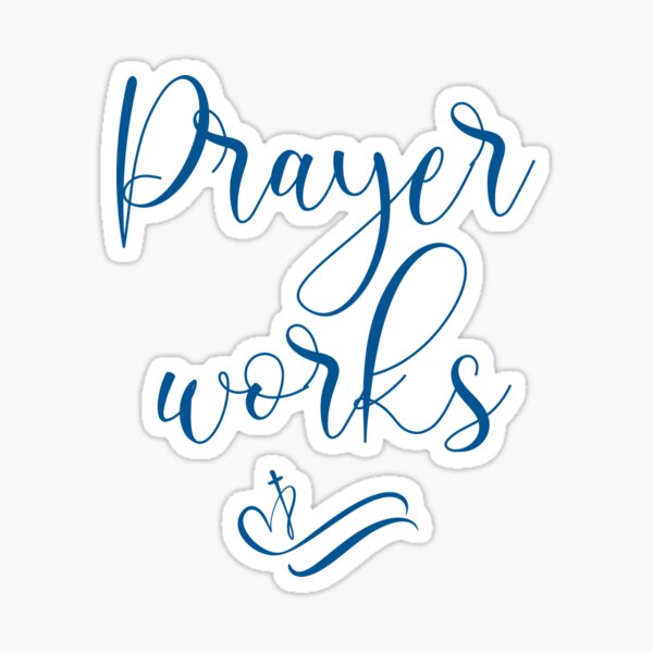 Prayer Works Stickers for Sale