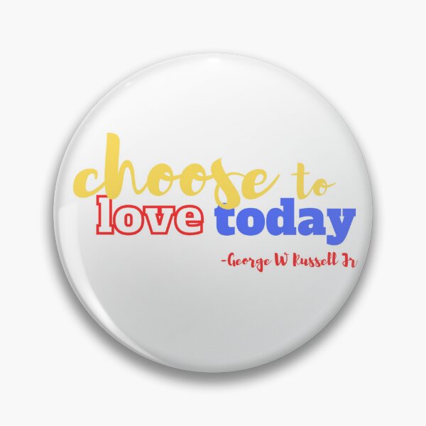 Item preview, Choose To Love Today designed and sold by George W Russell Jr.