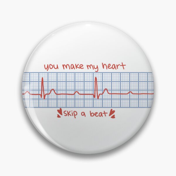 Item preview, You make my heart skip a beat ecg ekg designed and sold by Jemocha.
