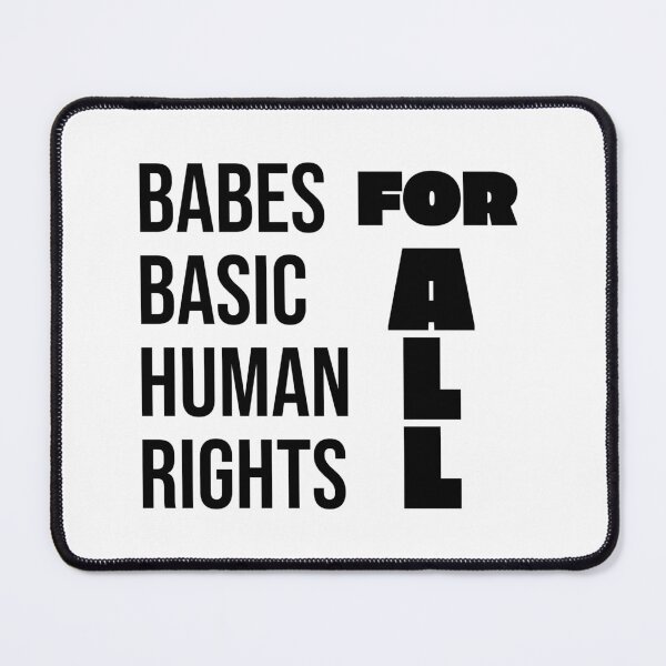 Item preview, Babes for Basic Human Rights for All designed and sold by Anchor & Thread.