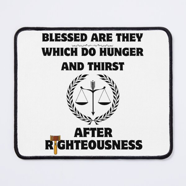 Item preview, Blessed Are They Which Do Hunger And Thirst After Righteousness designed and sold by Art Intelligence.