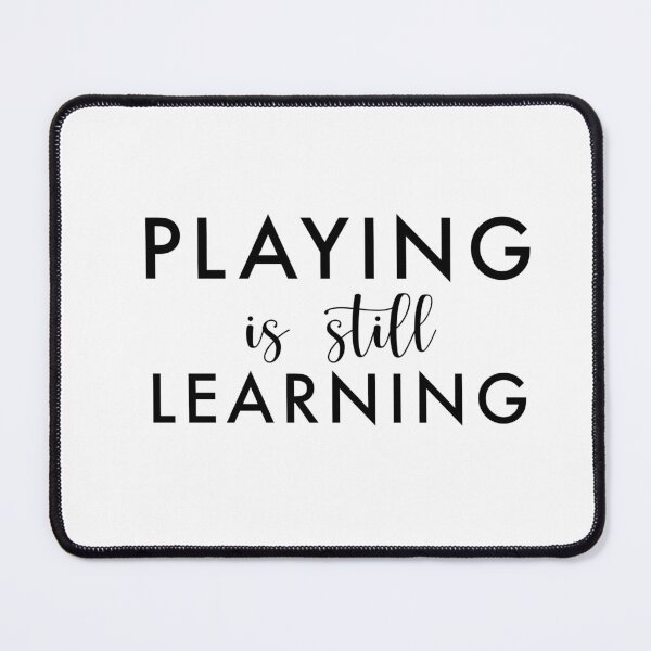 Item preview, Playing is still learning special education design designed and sold by mackenziebriann.