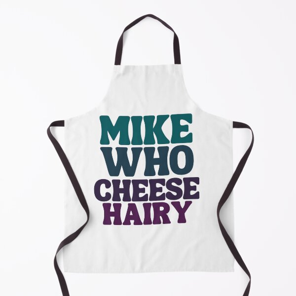 Artikelvorschau, Mike Who Cheese Hairy entworfen und verkauft von Thevulcano.