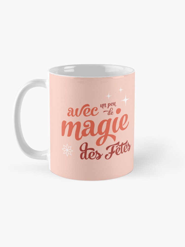 Aperçu 3 sur 6. Mug à café avec l'œuvre avec un peu de magie des Fêtes créée et vendue par Émilie avec magie.