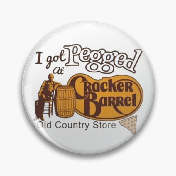 Item preview, I Got Pegged At Cracker Barrel designed and sold by feraferi77.