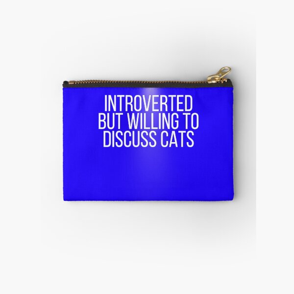Item preview, Introverted But Willing To Discuss Cats designed and sold by Echo Aesthetics.