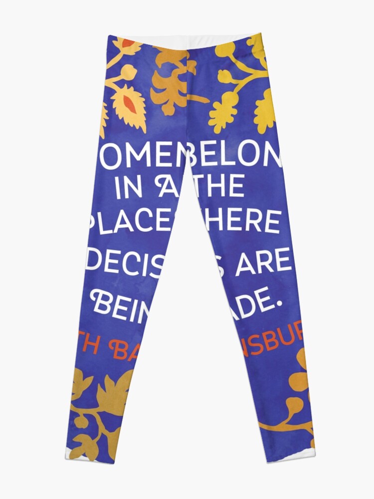 Alternate view of Women Belong In All The Places Where Decisions Are Being Made, Ruth Bader Ginsburg Leggings