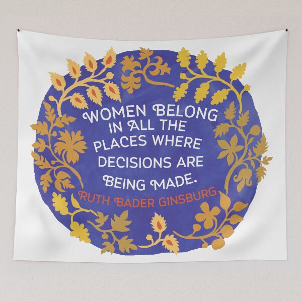 Item preview, Women Belong In All The Places Where Decisions Are Being Made, Ruth Bader Ginsburg designed and sold by fabfeminist.