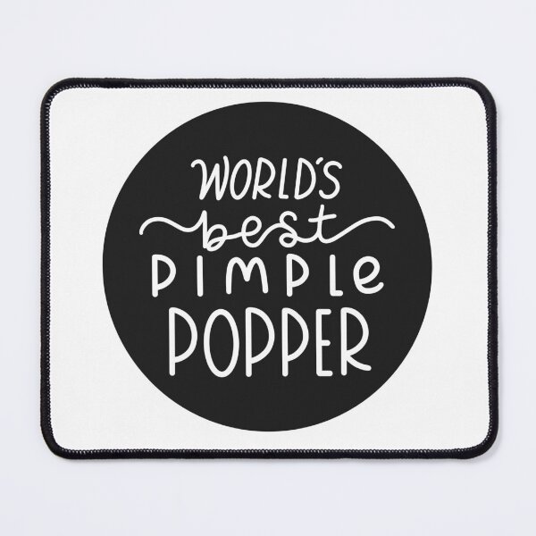 Item preview, World's Best Pimple Popper White designed and sold by SofiaSava01.