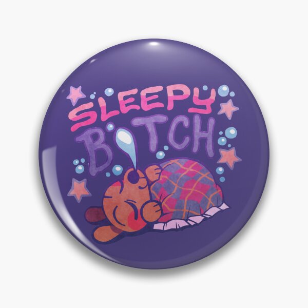 Item preview, Sleepy Bibtch designed and sold by SlugPuppie.
