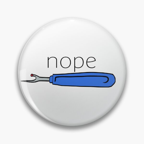Item preview, Seam Ripper Nope color designed and sold by mcwolldesigns.