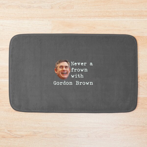 Item preview, Never a frown with Gordon Brown F  designed and sold by zaakhi.