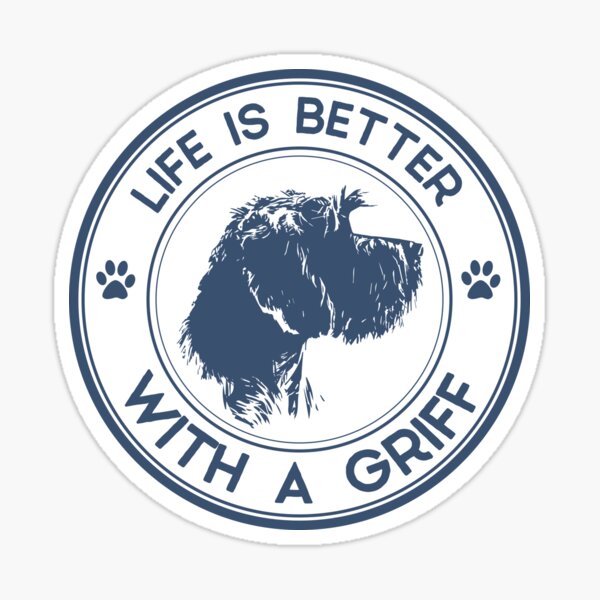 BETTER WITH A GRIFF Sticker