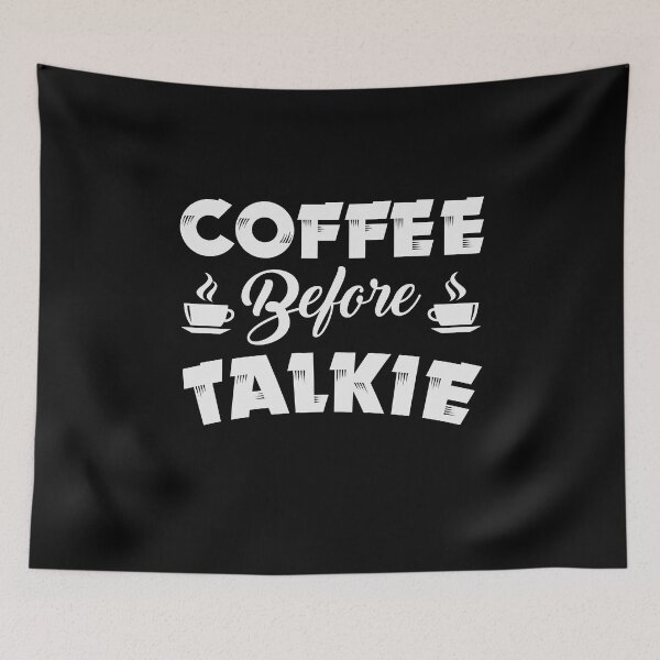 Item preview, Coffee Before Talkie Not A Morning Person Caffeine  designed and sold by BUBLTEES.