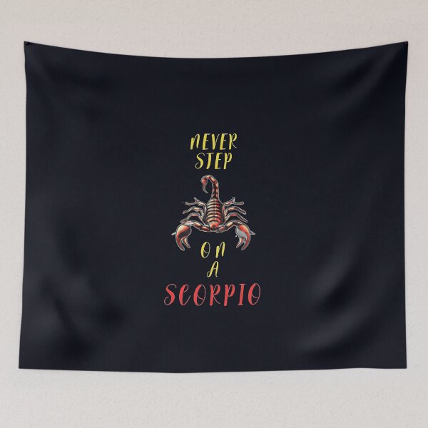 Item preview, Scorpio quote Never Step on a Scorpio designed and sold by JackFreestone.