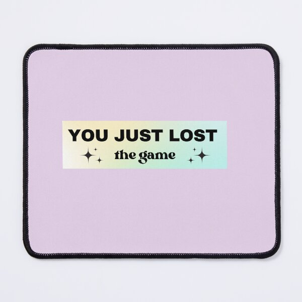 Item preview, you just lost the game designed and sold by Akerman16.