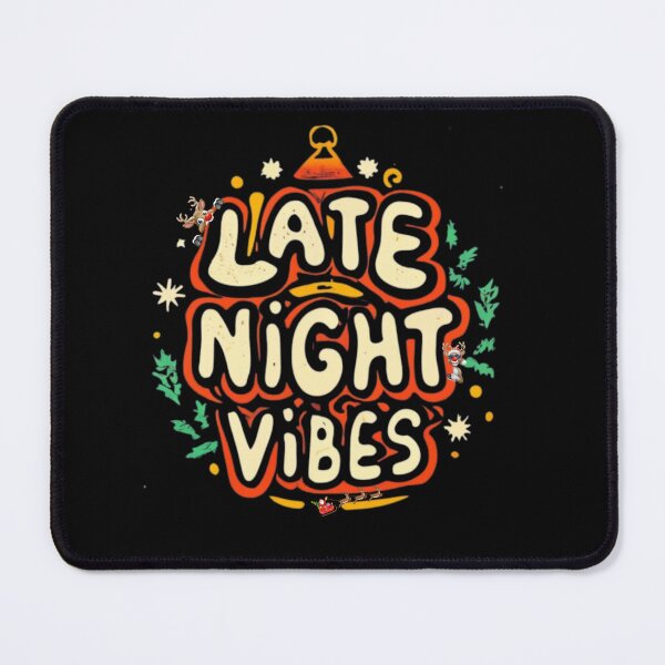 Item preview, Late Night Vibes: Good Times, Good Vibes designed and sold by NB2u.