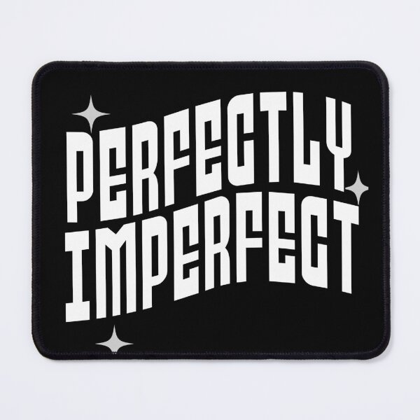 Item preview, Perfectly Imperfect designed and sold by Growthmind7.