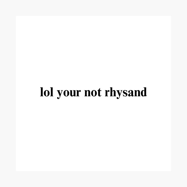 Artikel-Vorschau von lol, du bist nicht Rhysand, designt und verkauft von folklorewhisper.