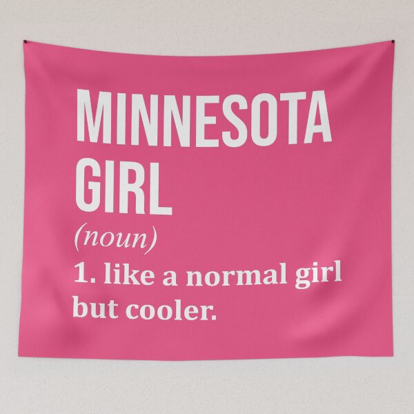 Item preview, Minnesota Girl Definition Minnesota for Women designed and sold by XCIV.