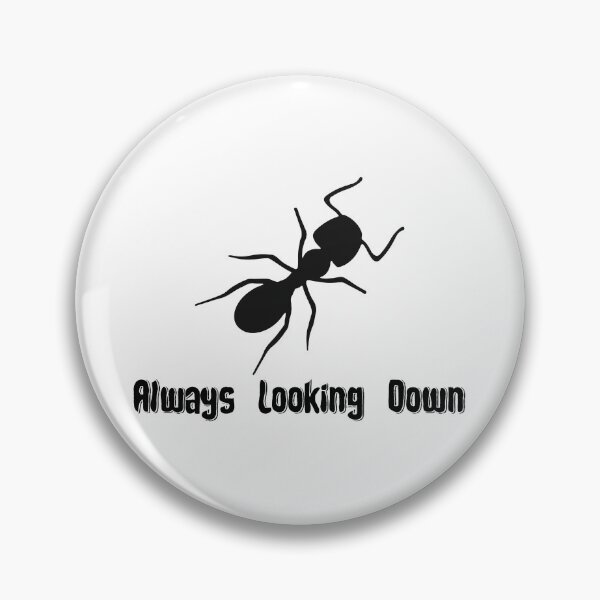 Item preview, Ants, Always looking down designed and sold by Corner-Distro.